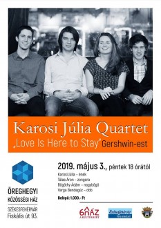 A Karosi Júlia Quartet Gershwin-estje az Öreghegyi Közösségi Házban